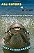 Alligators in B-Flat: Improbable Tales from the Files of Real Florida (Florida History and Culture) by Jeff Klinkenberg (2013-04-16)