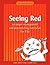 By Jennifer Simmonds - Seeing Red by Jennifer Simmonds
