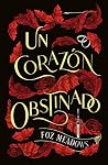 Un corazón obstinado