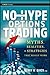 No-Hype Options Trading: Myths, Realities, and Strategies That Really Work Hardcover January 11, 2011