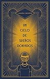 Un cielo de sueño...