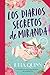 Los diarios secretos de Miranda (Bevelstoke 1)