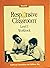 Responsive Classroom Level I Workbook by Lynn Bechtel