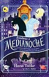 Aventuras a medianoche by Hana Tooke Aventuras a medianoche by Hana Tooke