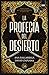 La profecía del desierto