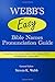 Webb's Easy Bible Names Pronunciation Guide: Featuring every proper name in the English Bible (including the Apocrypha) by Steven K Webb (2016-06-06)