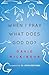 When I Pray, What Does God Do? by David Wilkinson (15-May-2015) Paperback
