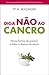 Diga Não ao Cancro