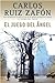 El Juego del ?ngel (Vintage Espanol) (Spanish Edition) [Paper... by Carlos Ruiz Zafón