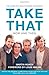 Take That - Now and Then: Inside the Biggest Comeback in British Pop History by Martin Roach (2011-09-09)