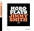 Hobo Flats (Dig) by Smith, ...