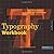 Typography Workbook by Sama...