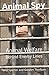Animal Spy: Animal Welfare ...