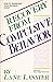 Recovery from Compulsive Behavior: How to Transcend Your Troubled Family