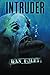 Intruder by Dan Foley (2015-01-28)