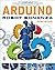 Arduino Robot Bonanza