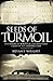 Seeds of Turmoil by Bryant Wright published by Thomas Nelson (2010)
