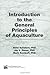 Introduction to the General Principles of Aquaculture by Ackefors, Hans, Huner, Jay, Konikoff, Mark (1994) Hardcover