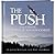 The Push : Unleashing the P...