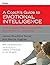 A Coach's Guide to Emotional Intelligence: Strategies for Developing Successful Leaders (Essential Knowledge Resource) by James Bradford Terrell (12-Sep-2008) Hardcover