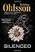 Silenced: A Novel by Kristina Ohlsson (March 05,2013)