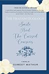 The Heaven Duology- Smile and The Cursed Cousins : The Chronicles of Smile and Frown