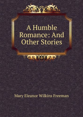 A Humble Romance and Other Stories