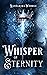 Whisper of Eternity: Roman (Die Senex-Chroniken, Band 2) (German Edition)