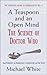A Teaspoon and an Open Mind: What would an alien look like? Is time travel possible? and other intergalactic conumdrums from the world of Doctor Who: The Science of Doctor Who by Michael White (3-Nov-2005) Hardcover