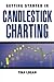 Getting Started in Candlestick Charting by Tina Logan (2008-05-02)