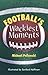 Football's Wackiest Moment by Michael Pellowski (1998-09-02)