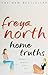 Home Truths by Freya North (2009-06-25)