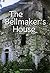 The Bellmaker's House
