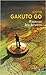 Passent les heures de Justin Gakuto Go,Isabelle Chapman (Traduction) ( 8 octobre 2015 )