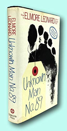 Rare Elmore Leonard / UNKNOWN MAN NO 89 Signed 1st Edition 1977 [Hardcover] Leonard, Elmore