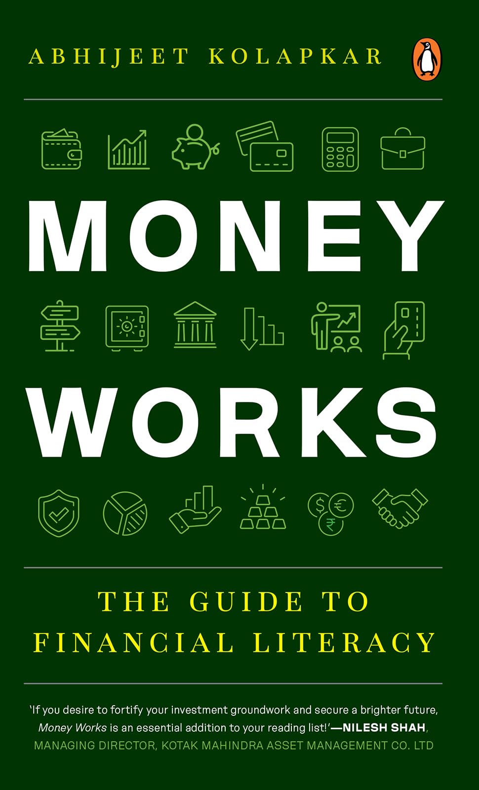 Money Works: The Guide to Financial Literacy (Kindle Edition)