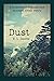 Dust: A Collection of Romantic and Southern Gothic Poetry