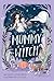 My Mummy is a Witch by Helena Garcia