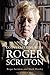 Conversations with Roger Scruton by Mark Dooley (July 26,2016)