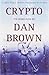 Crypto by Dan Brown (2006-07-07)