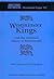Westminster Kings and the medieval Palace of Westminster by John F. Cherry