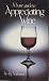 A Basic Guide to Appreciating Wine, 1st, First Edition