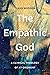 The Empathic God by Frank Woggon
