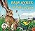 I am Hattie the Hare: A Tale from our Wild and Wonderful Meadows (Pam Ayres' Animal Stories Book 2)