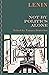 Not By Politics Alone: The Other Lenin