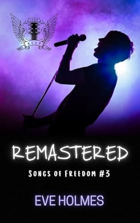 Remastered (Songs of Freedom #3)