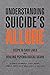 Understanding Suicide's All...