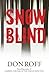 Snowblind by Don Roff (2015-12-24)