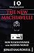 The New Machiavelli: How to Wield Power in the Modern World by Jonathan Powell (2011-07-28)