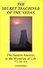 The Secret Teachings of the Vedas: The Eastern Answers to the Mysteries of Life Volume One by Stephen Knapp (1993-12-15)
